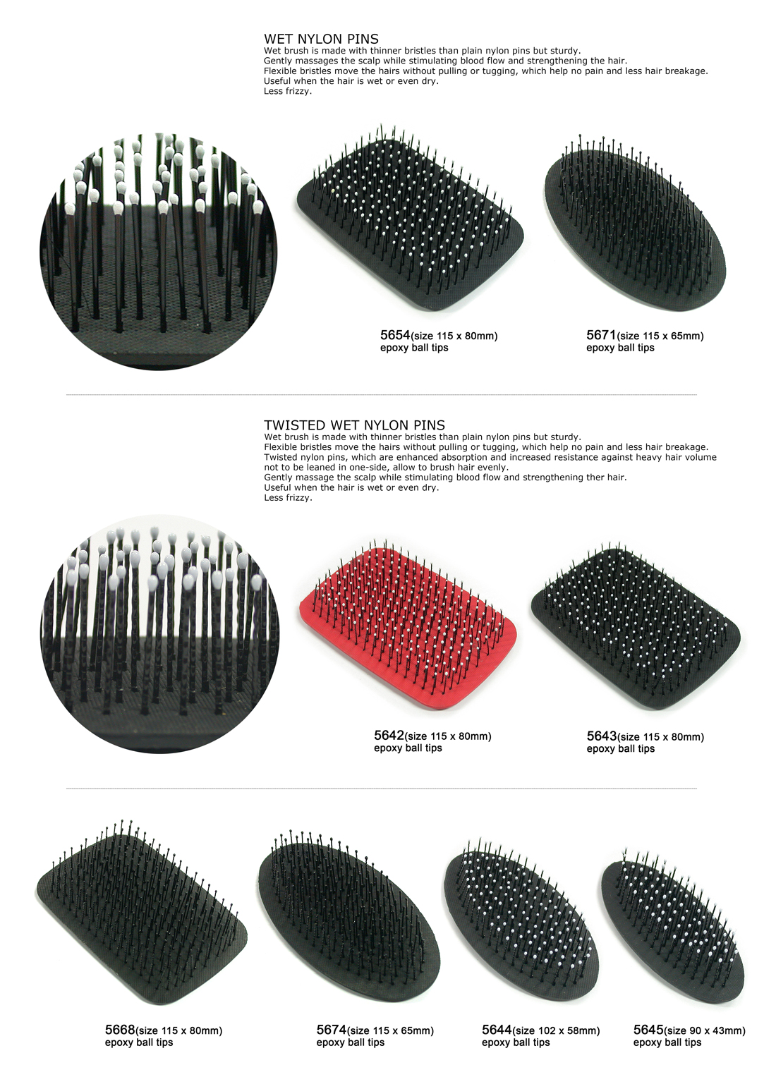WET NYLON PINS / TWISTED WET NYLON PINS
